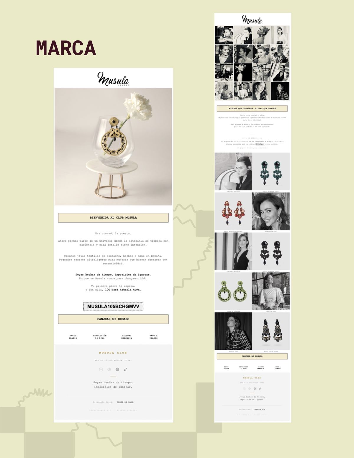 Dos emails de Musula Jewels: la bienvenida al Club Musula con una pieza de soutache y un email con mujeres que llevan sus pendientes