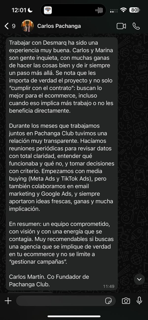 WhatsApp de Carlos Martín, cofundador de Pachanga Club: trabajar con Desmarq ha sido una experiencia muy buena, reuniones periódicas con datos y muy recomendables